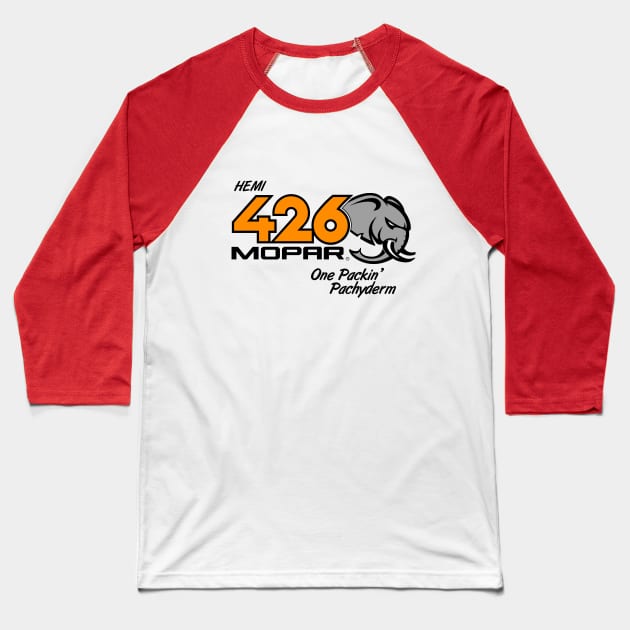 Hemi - One Packin' Pachyderm Baseball T-Shirt by RGDesignIT